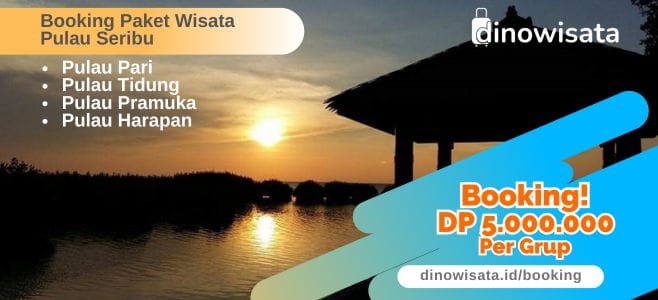 Booking Online Paket Wisata Pulau Seribu DP5000K