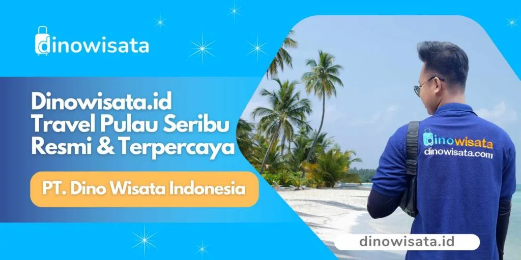 Banner Dinowisata Travel Wisata Pulau Seribu Resmi Terpercaya